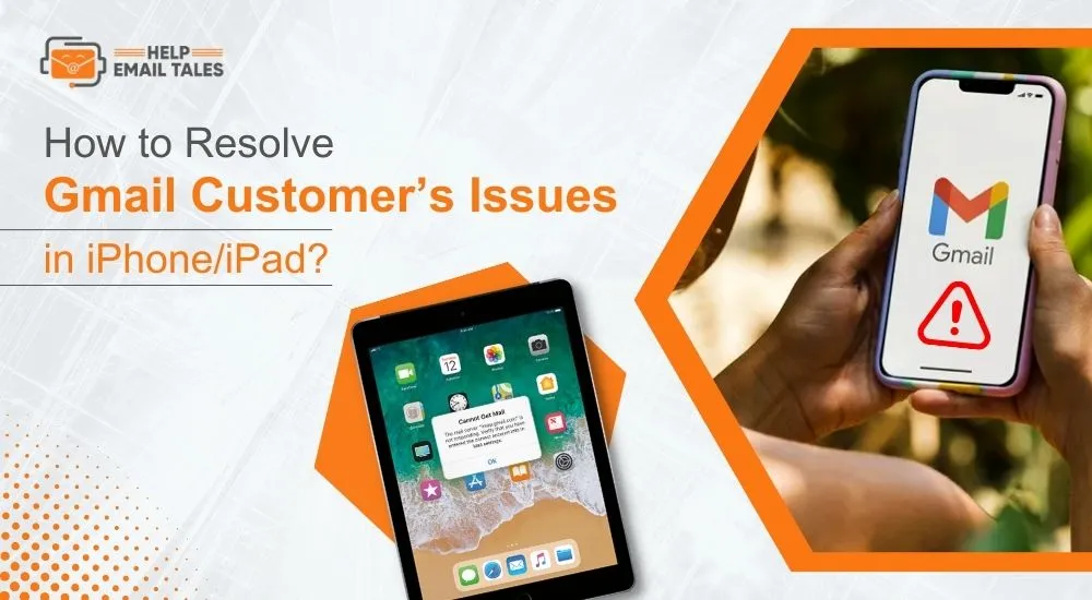 How to Resolve Gmail Customer’s Issues