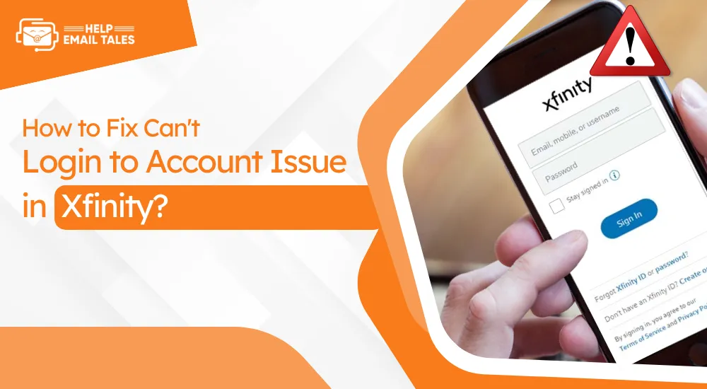 How to Fix Can't Login to Account Issue in Xfinity?