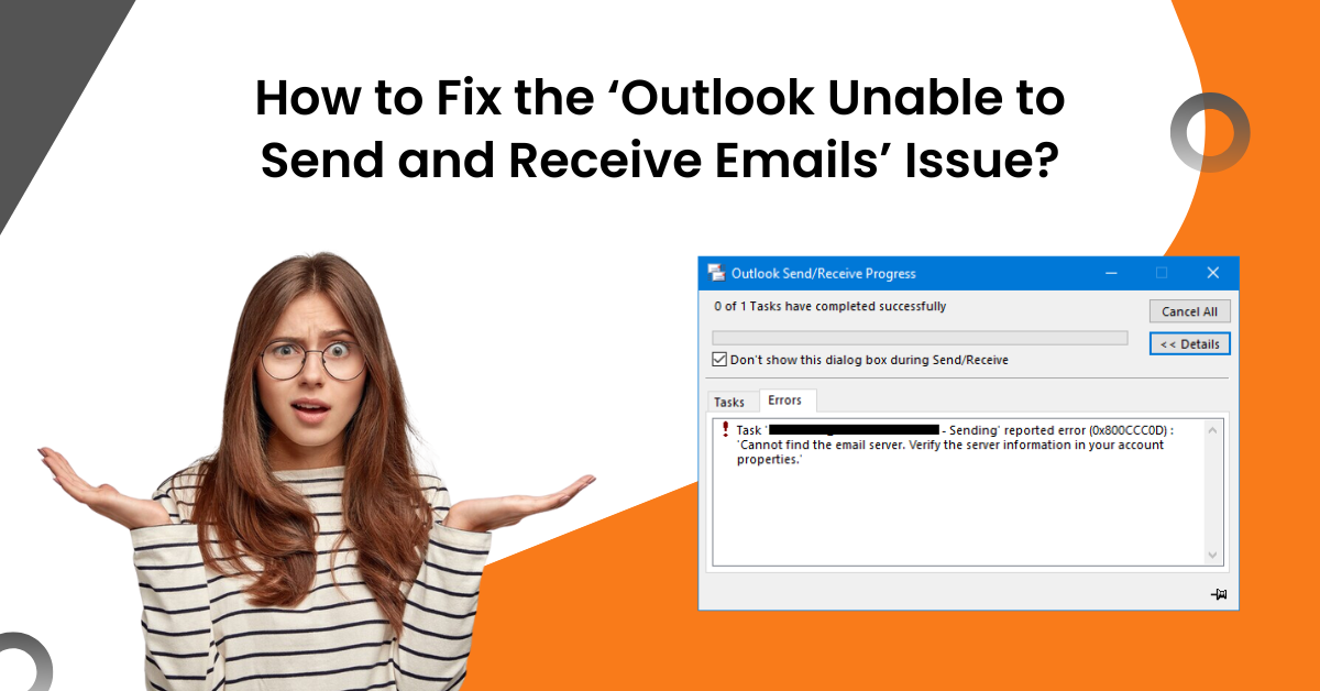 outlook-unable-to-send-and-receive-emails-issue