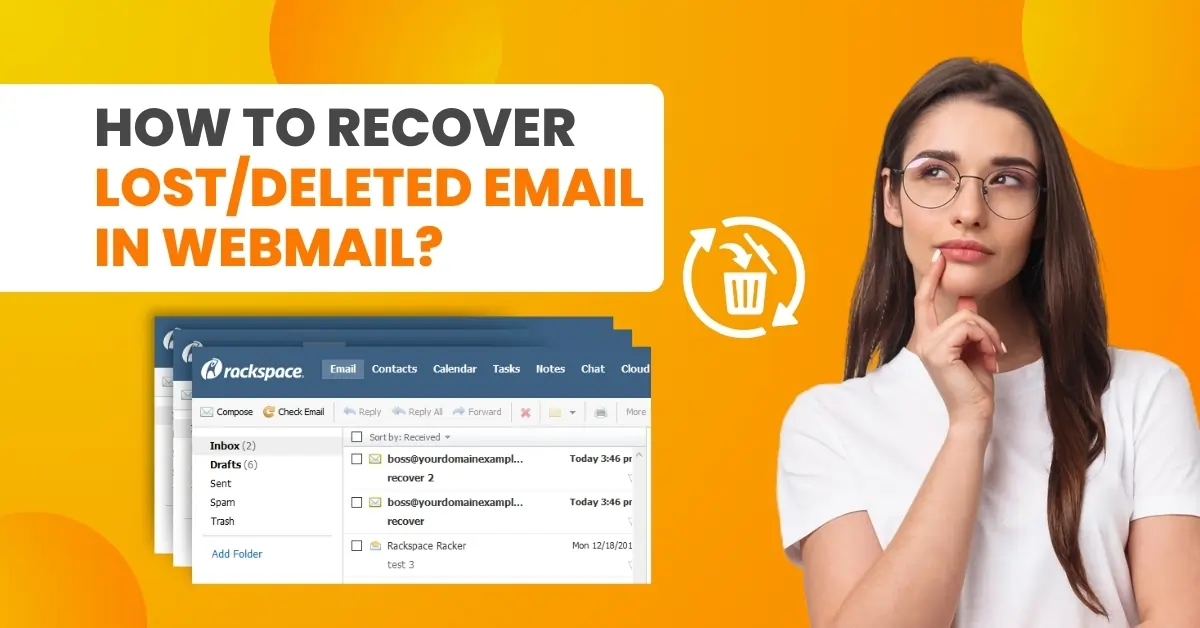 Recover Lost/Deleted Email In Webmail