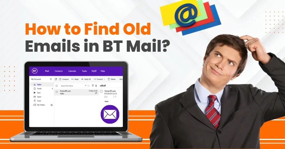 Find Old Emails in BT Mail