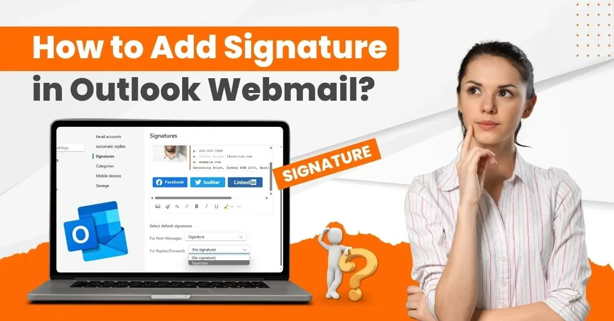 Add Signature in Outlook Webmail