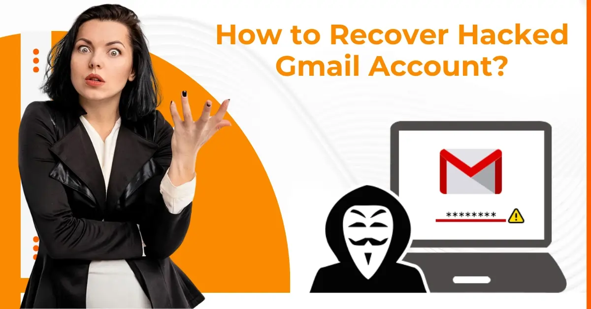 How to Recover Hacked Gmail Account