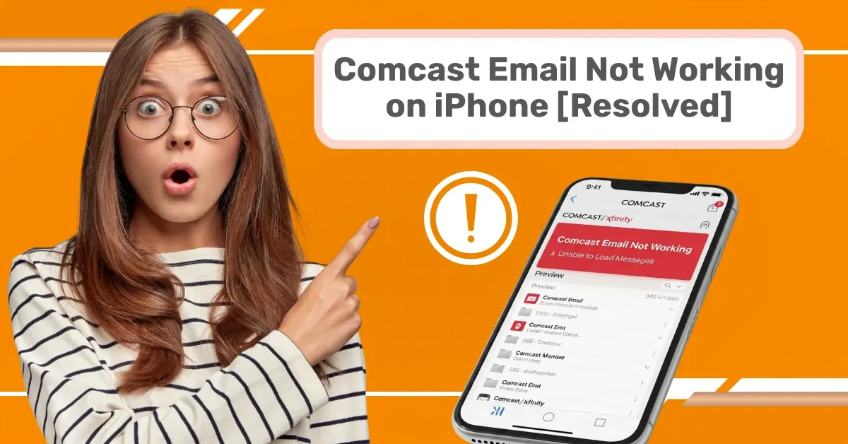 Comcast Email Not Working on iPhone [Resolved]