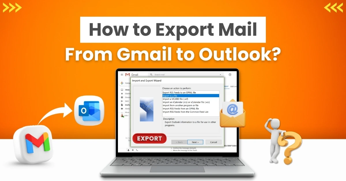 Export Mail From Gmail to Outlook