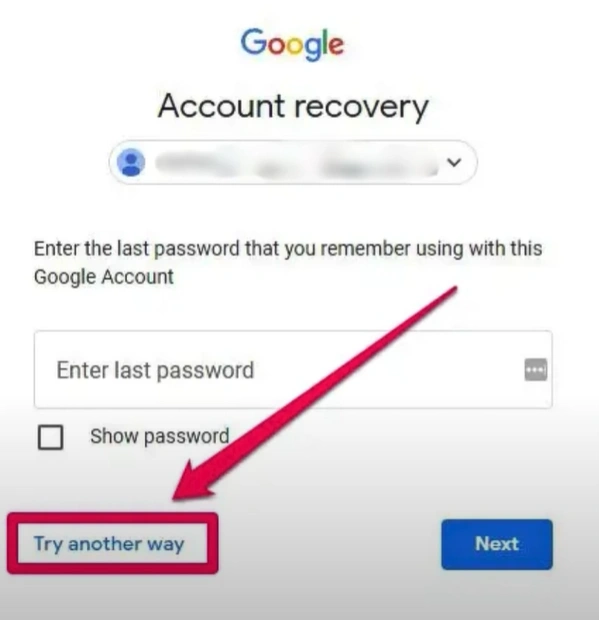 Google will ask you to enter the last password