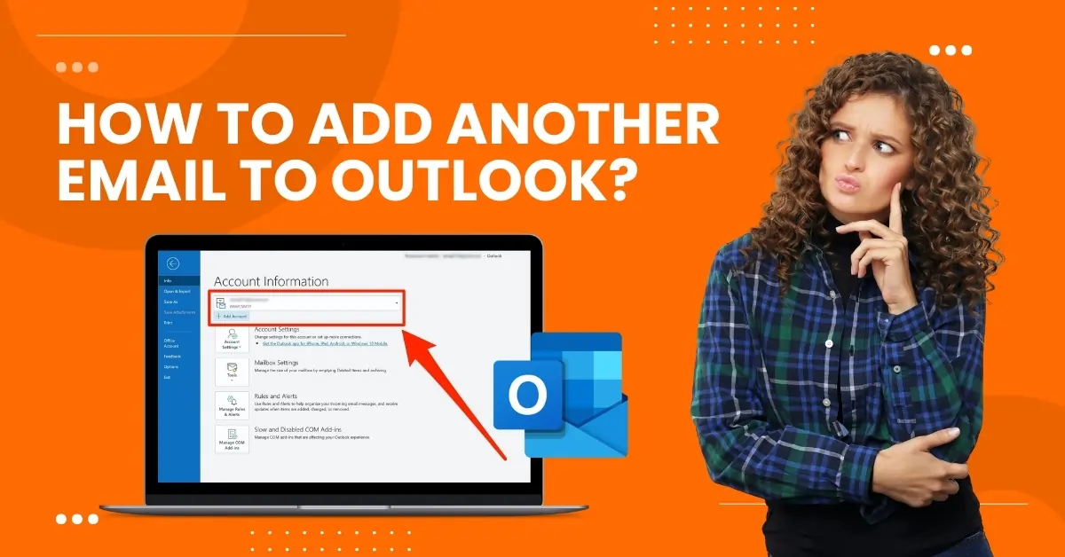 Add Another Email to Outlook