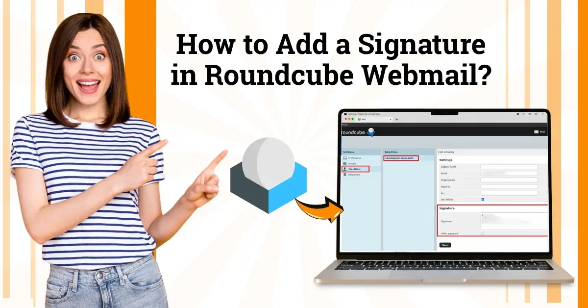 How to Add a Signature in Roundcube Webmail?