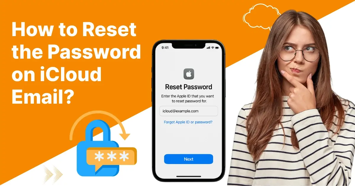 how to reset password on iCloud email​, reset password on iCloud email​