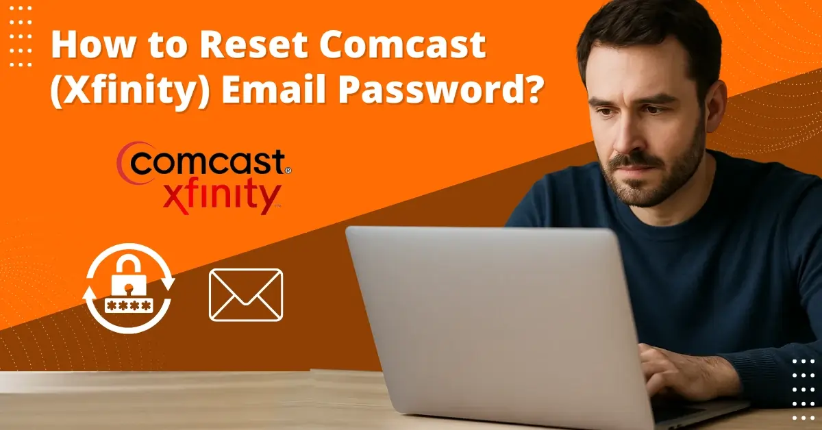 Reset Comcast (Xfinity) Email Password